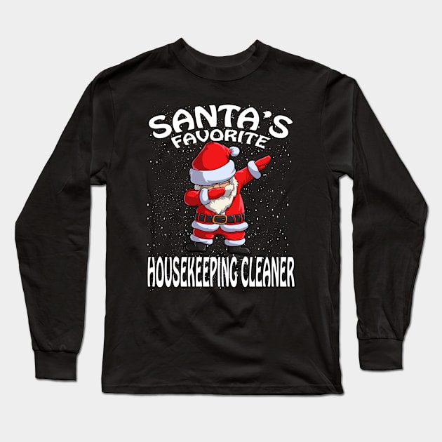 Santas Favorite Housekeeping Cleaner Christmas Long Sleeve T-Shirt by intelus